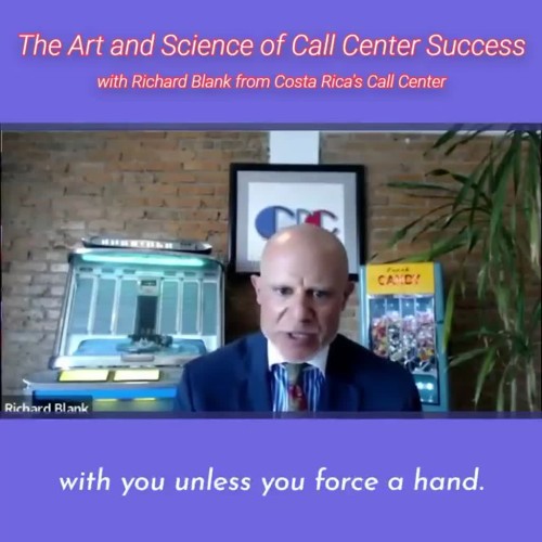 SCCS-Podcast-Cutter-Consulting-Group-The-Art-and-Science-of-Call-Center-Success-with-Richard-Blank-from-Costa-Ricas-Call-Center-.clients-will-not-go-with-you-unless-you-force-a-hand-with-your-rhetoric.jpg