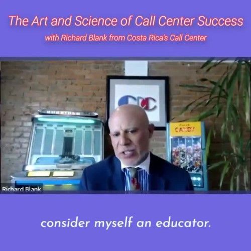 SCCS-Podcast-Cutter-Consulting-Group-The-Art-and-Science-of-Call-Center-Success-with-Richard-Blank-from-Costa-Ricas-Call-Center-.consider-myself-an-educator-not-a-salesman..jpg