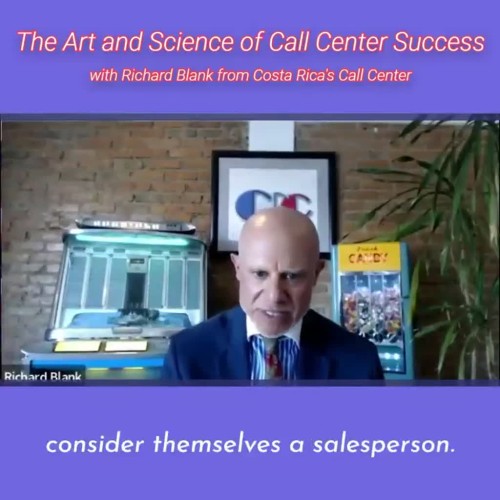 SCCS-Podcast-Cutter-Consulting-Group-The-Art-and-Science-of-Call-Center-Success-with-Richard-Blank-from-Costa-Ricas-Call-Center-.consider-themselves-a-salesperson..jpg